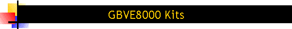 GBVE8000 Kits